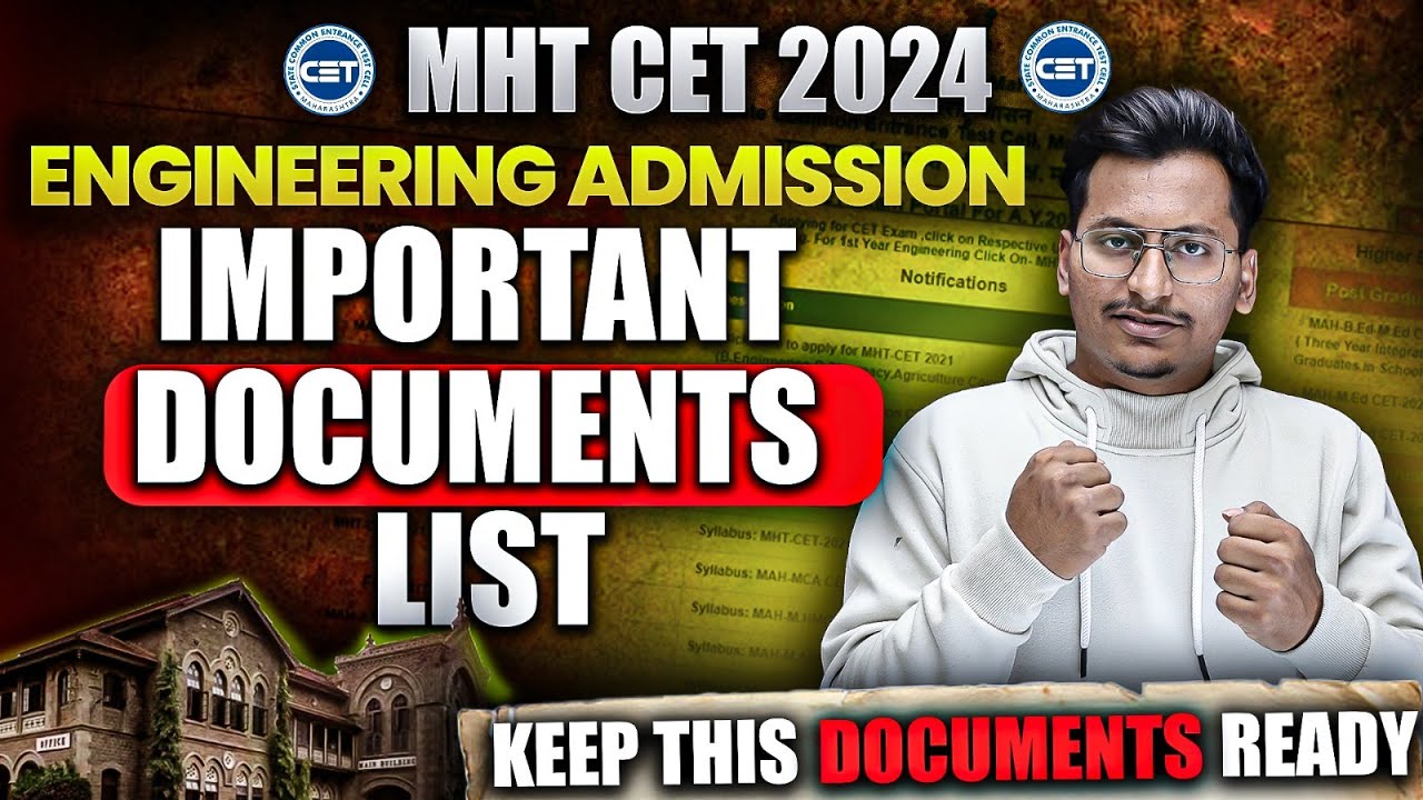 Documents List for Engineering Admission 2024|MHT CET Engineering Admission Counselling Process|