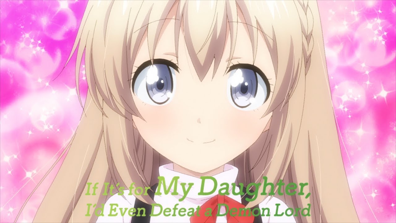If It's for My Daughter, I'd Even Defeat a Demon Lord - Ending | This is Yusha, but Zannen?!