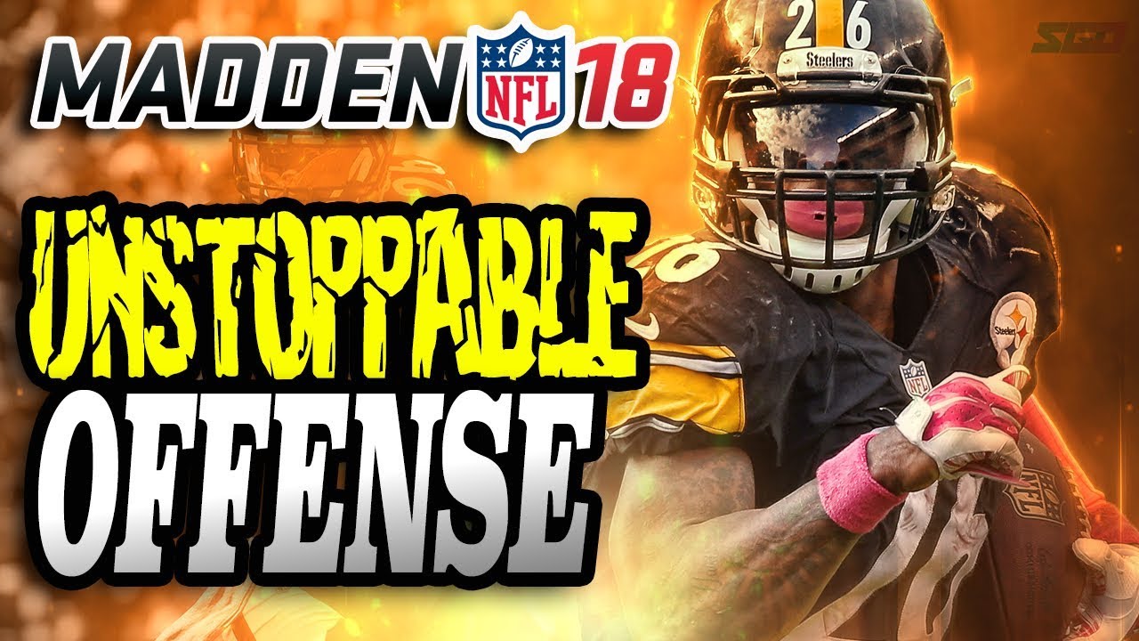 Madden 18 Most UNSTOPPABLE Offense!!!