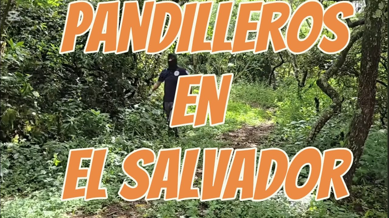 AQUI SE ESCONDEN  PANDILLEROS EN LAS MONTAÑAS  #elsalvador 
