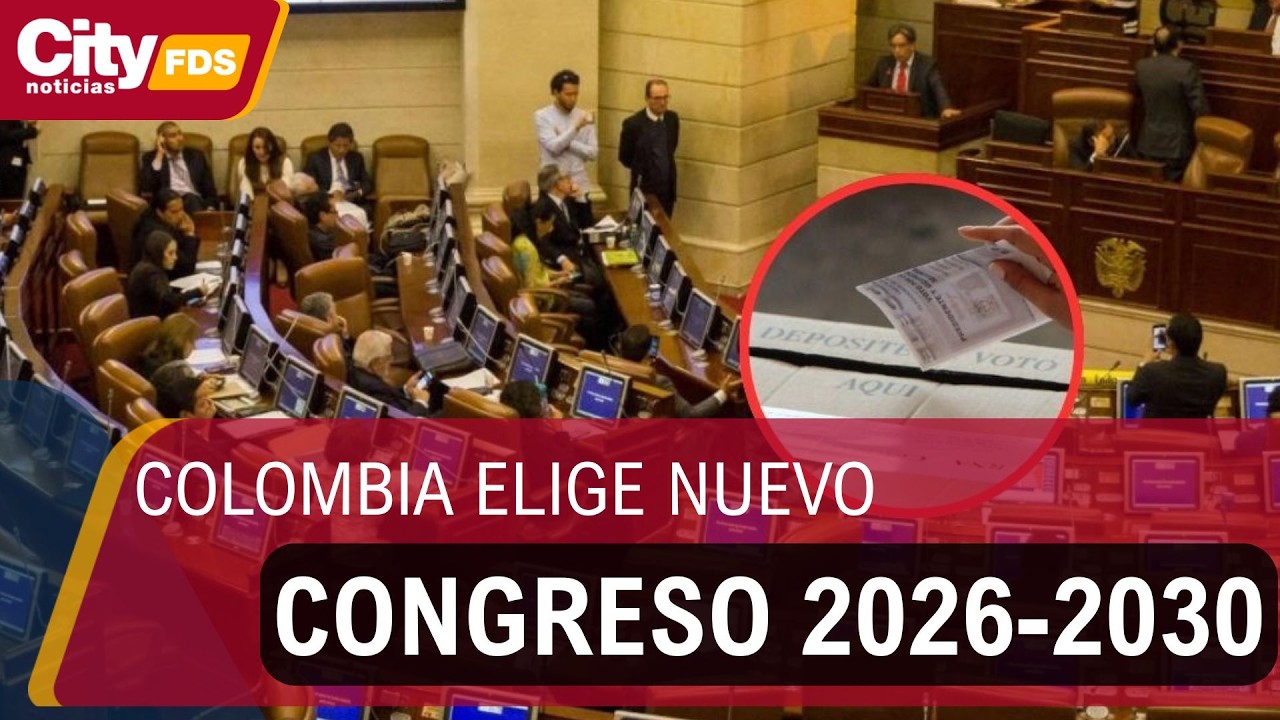 Colombia elige nuevo Congreso para el periodo 2026-2030 con 286 curules en disputa | CityTv