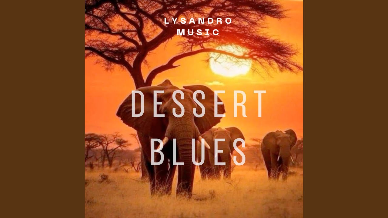 Dessert Blues