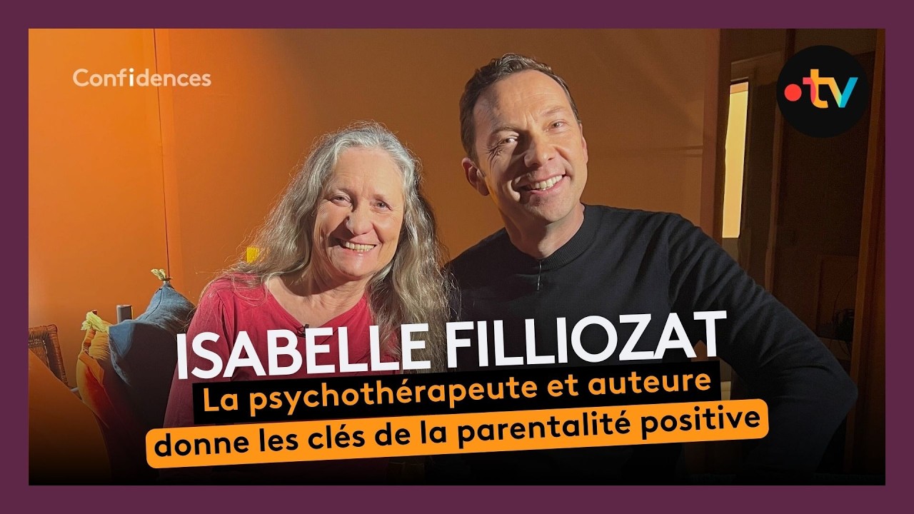 #confidences : Isabelle Filliozat, psychothérapeute, nous explique la parentalité positive