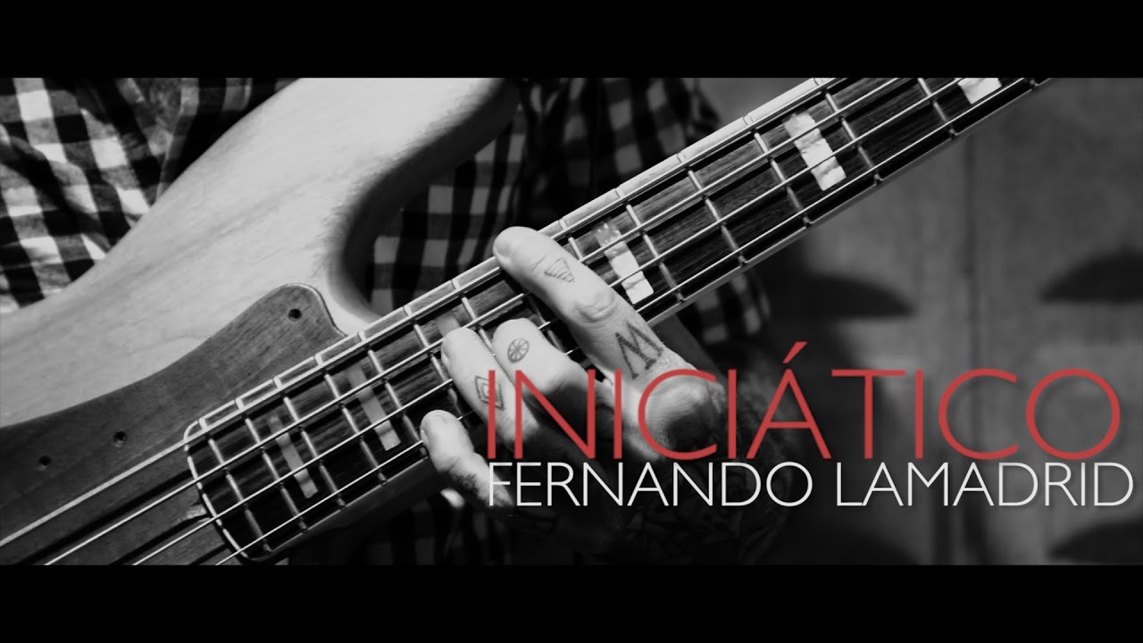 FERNANDO LAMADRID - INICIATICO  (from his new album 