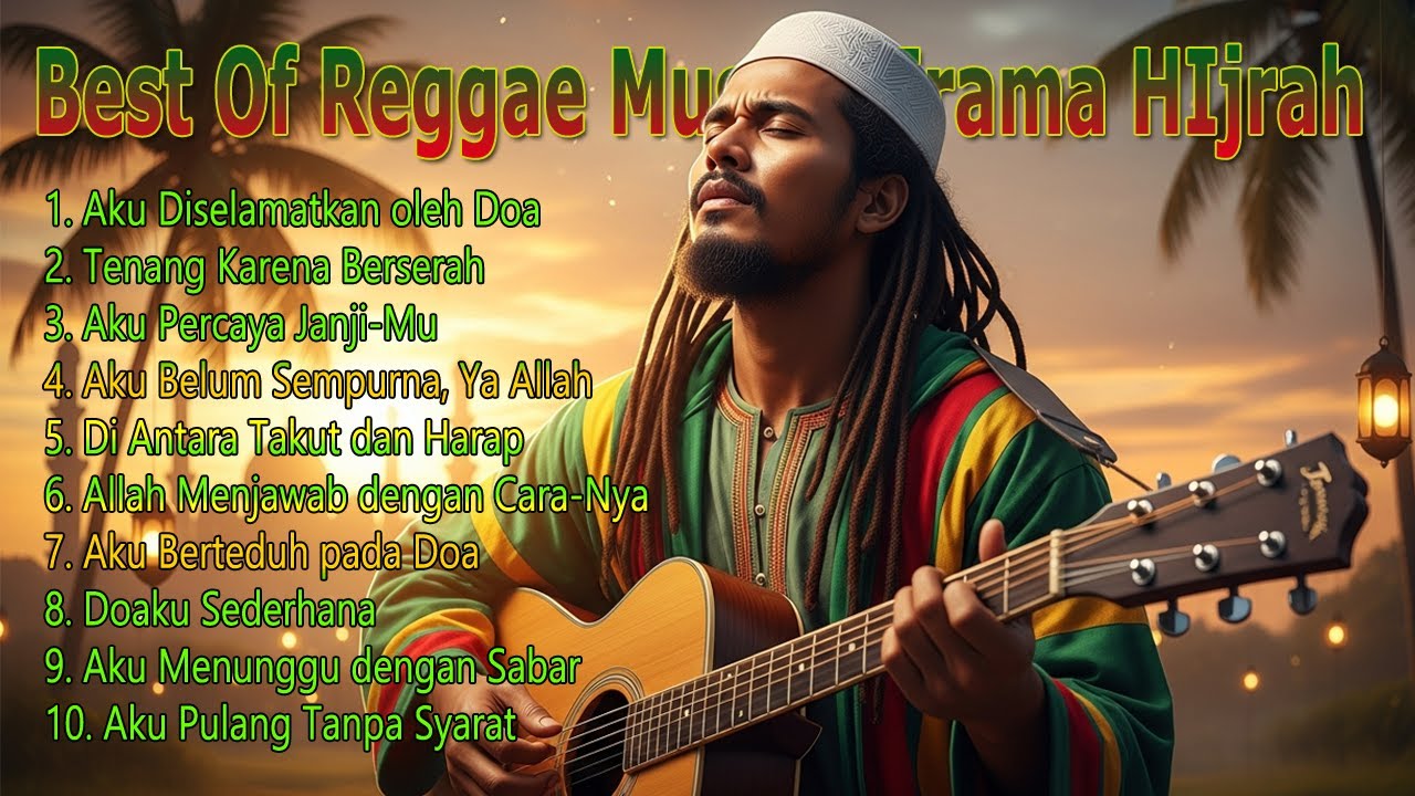 Reggae Santai Paling Enak Didengar 🎧 Irama Hijrah | Full Album Hits