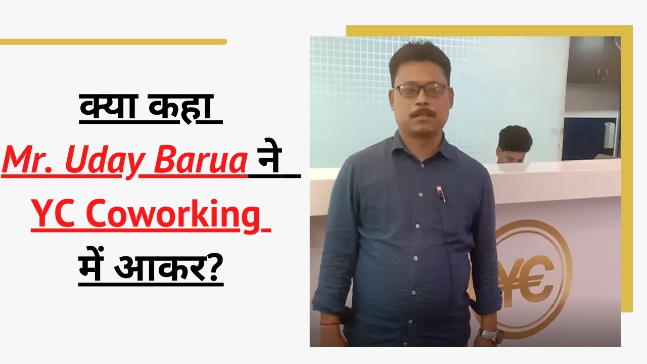 What Happened to Mr. Uday After Shifting to YC Coworking Space? | Best Office in Dwarka for Startups