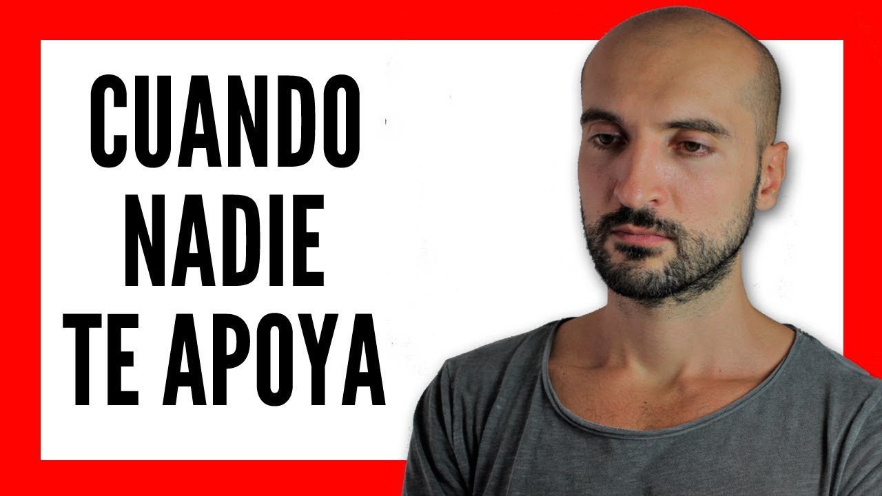 Qué Hacer Cuando No Te Apoyan (en tu Camino, Proyecto o Meta)