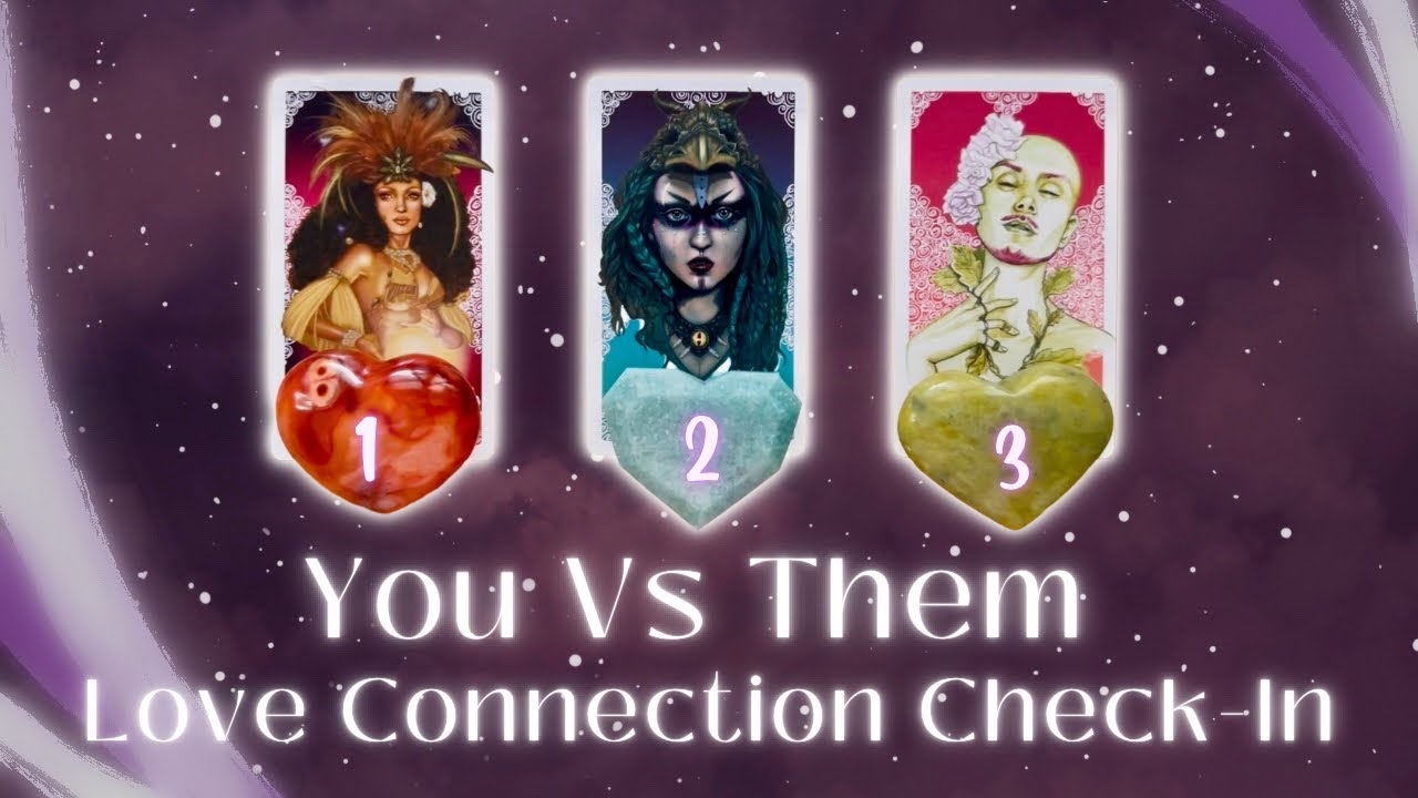 What&rsquo;s Going On in Your Love Connection? 🥰🧚&zwj;♀️ pick a card timeless tarot reading
