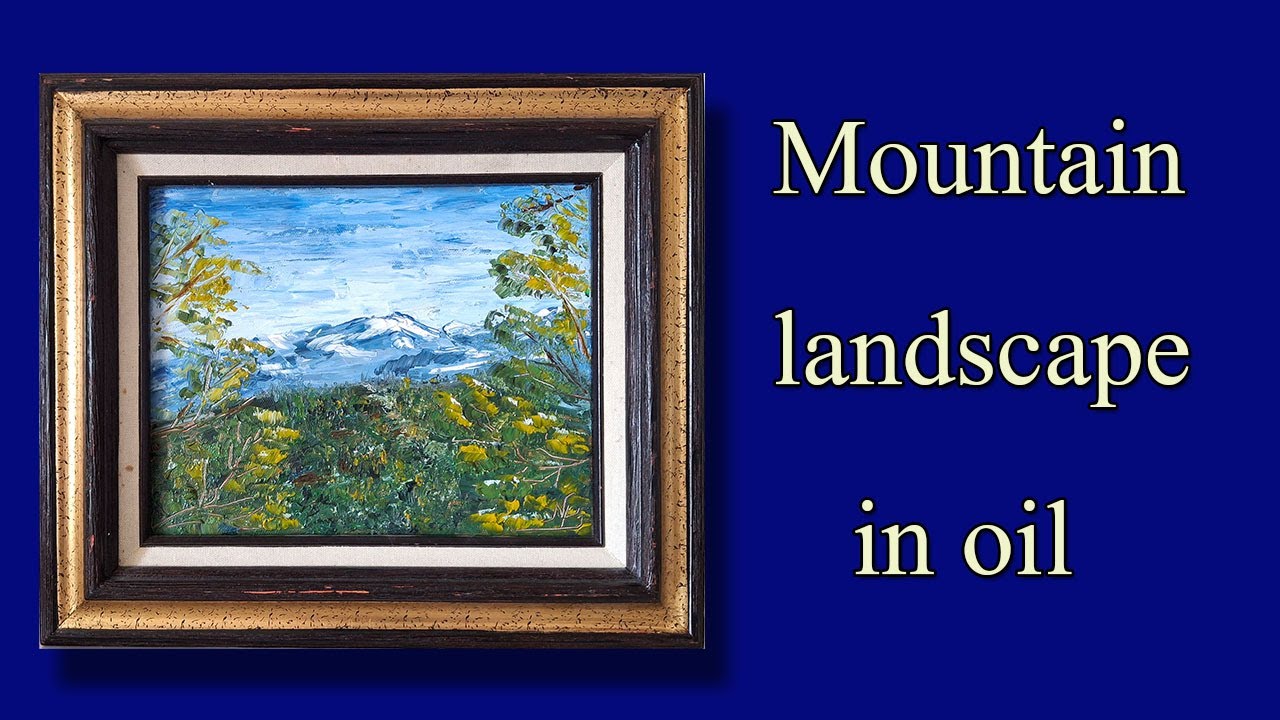 Mountain landscape in oil. Fraser Park California. | Горный пейзаж маслом.