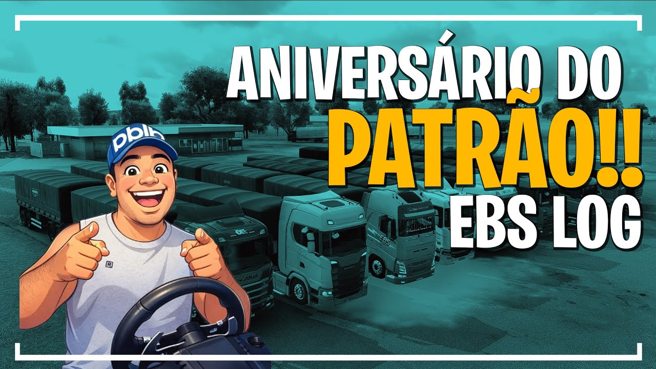 Melhores momentos Anivers&aacute;rio do EBS GAMER - Euro truck simulator 2 gameplay