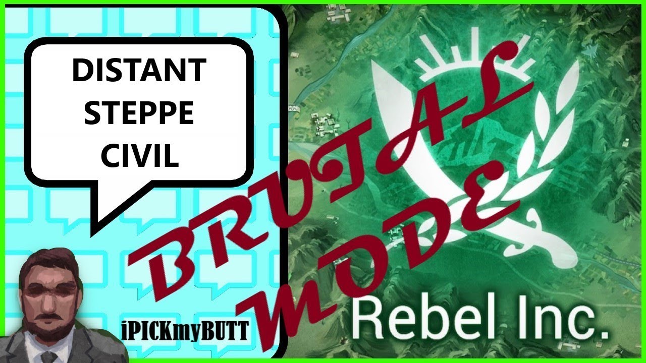 Rebel Inc ios [Distant Steppe] Brutal mode - Civil Servant
