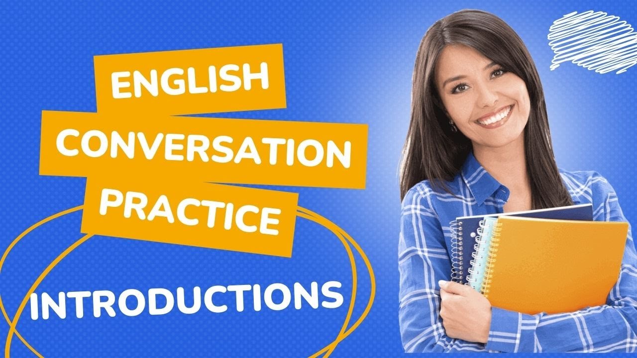 English Conversation Practice // How to Make Introductions in English!