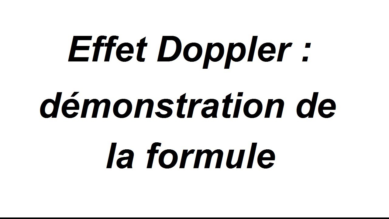 Effet Doppler : démonstration de la formule avec le récepteur qui s'approche