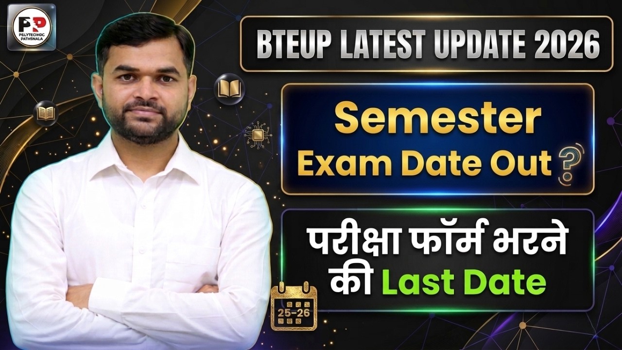 👉 BTEUP 2026 BIG UPDATE 🔥 | Semester Exam Date Out 😱 | Form Last Date FINAL ⚠️ Don&rsquo;t Miss!