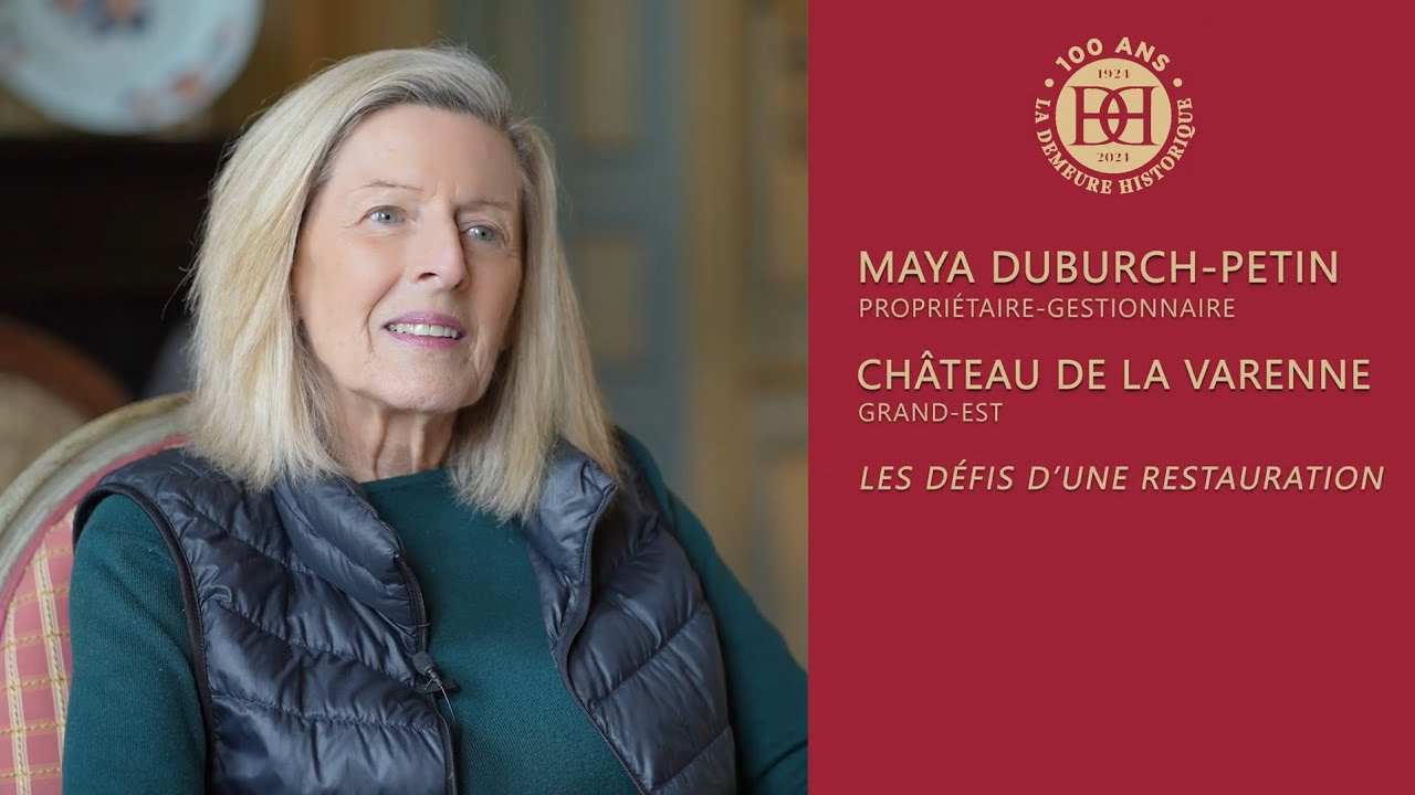 Portraits de Passionnés #7 Maya Duburch-Pétin : château de La Varenne - les défis d'une restauration