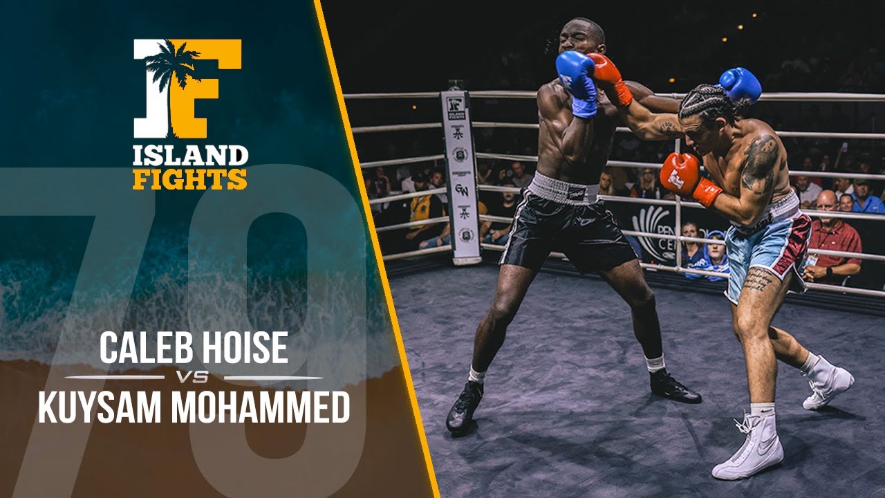 Island Fights 79: Caleb Hoise vs Kuysam Mohammed
