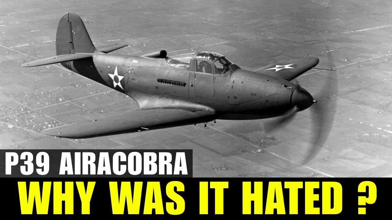 Why Did America Hate The P-39 Airacobra While Soviet Aces Made It A Legendary Killer?