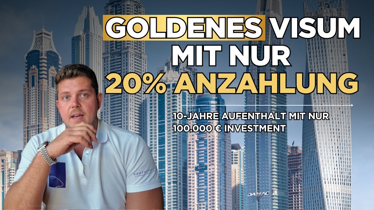 Goldenes Visum Dubai 2025 🇦🇪 | So bekommst du das 10-Jahres-Visum schon mit nur 20 % Anzahlung!