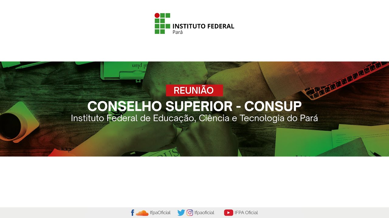 99ª Reunião Ordinária do CONSUP - VIRTUAL TARDE