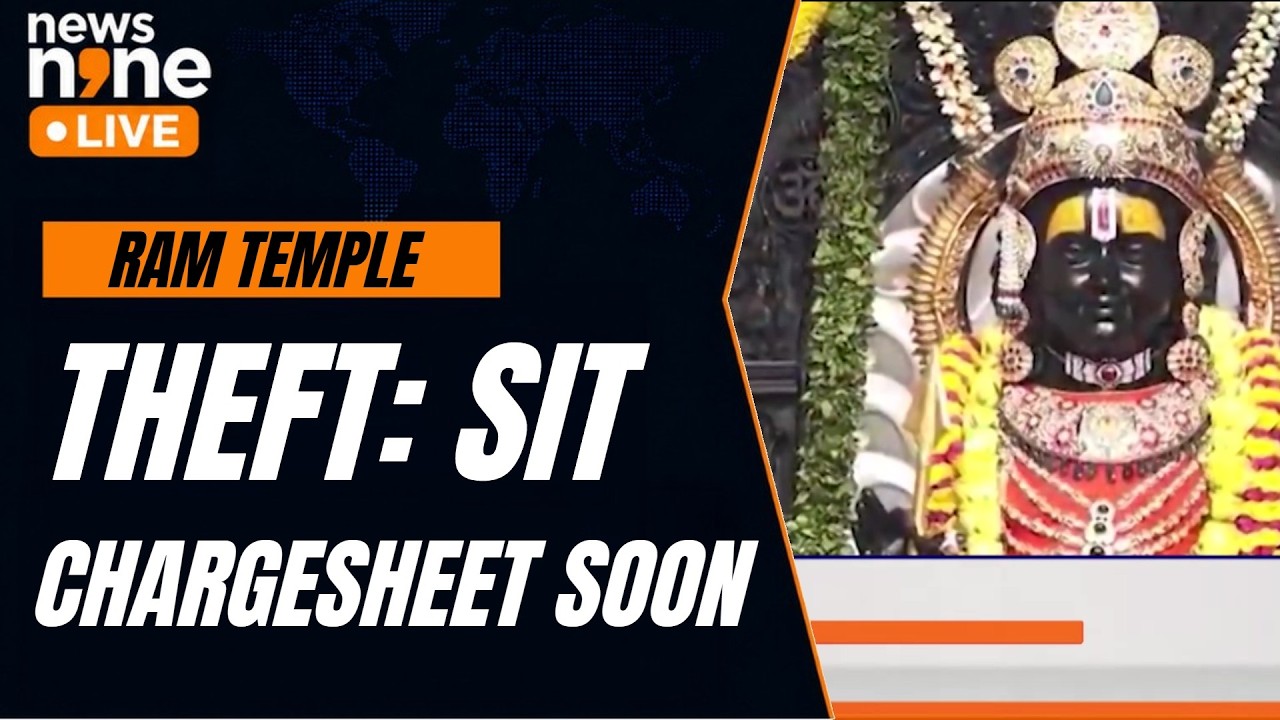 Ram Temple Theft Probe: SIT To File Chargesheet In Lower Court After SC Nod | News9