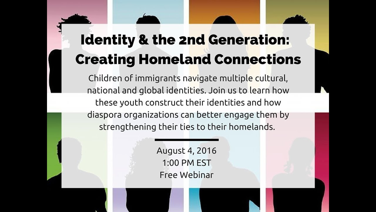 Identity and the 2nd Generation: Creating Homeland Connections