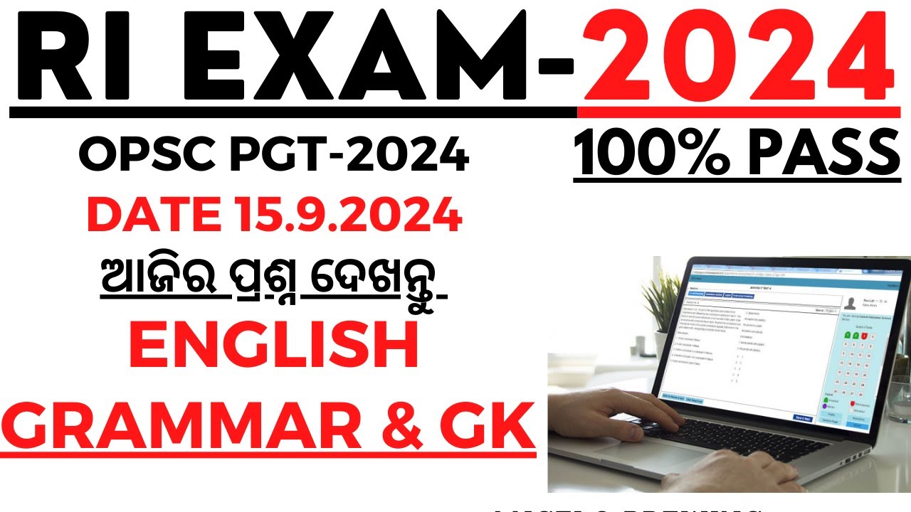 OSSSC RI EXAM 2024 I ENGLISH GRAMMAR & GK I OPSC PGT UNOFFICIAL ANSWER KEYS BY LAXMIDHAR SIR