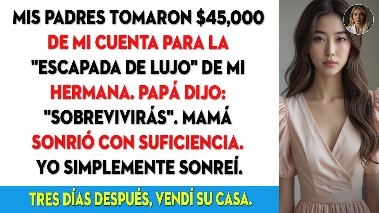 Mis padres gastaron $45,000 de mi tarjeta en el viaje de mi hermana a Malibú, pero cuando ...