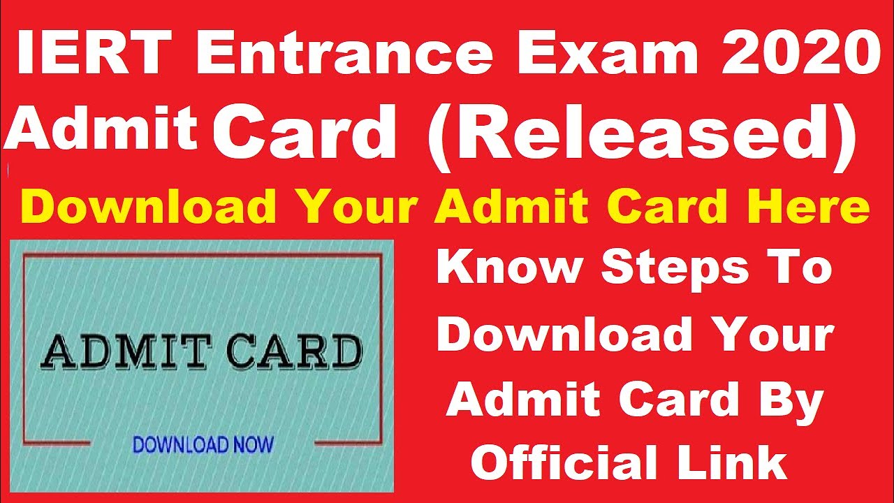 IERT Entrance Exam 2020 Admit Card (Available) - Check How to Download Hall Ticket By Official Link