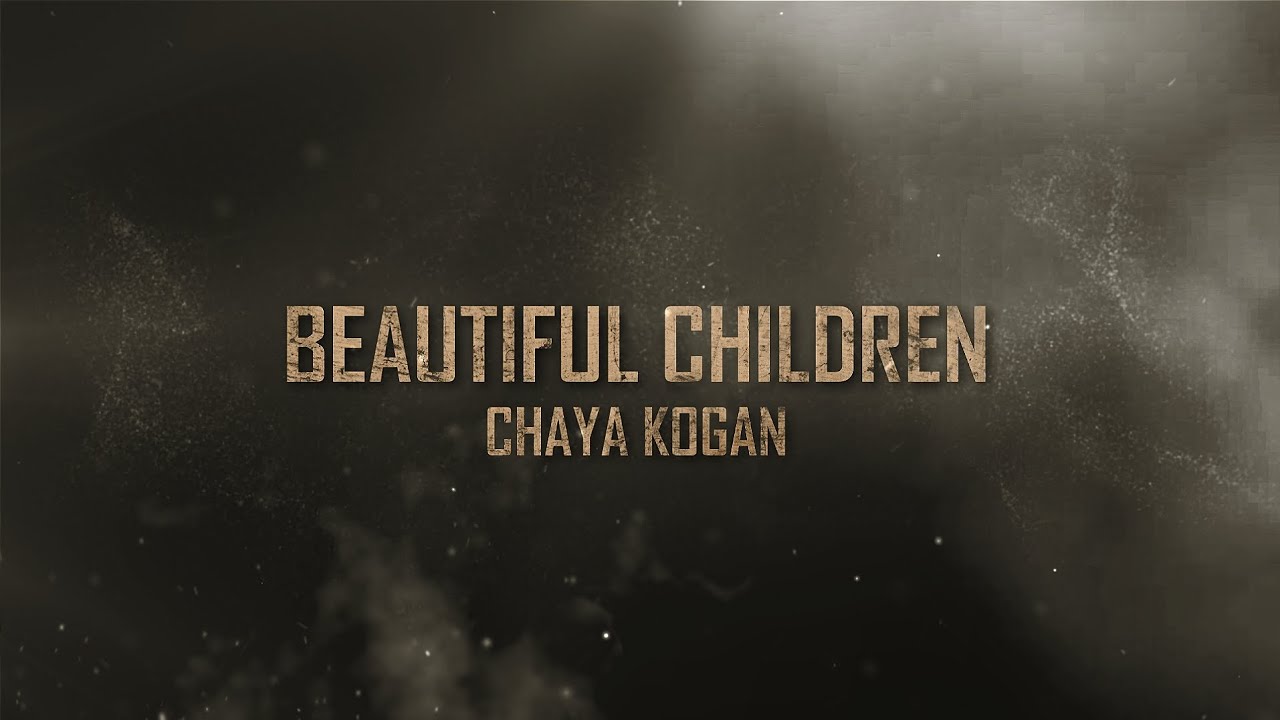 Beautiful Children- Chaya Kogan- For women and girls only- ילדים יפים - חיה קוגן