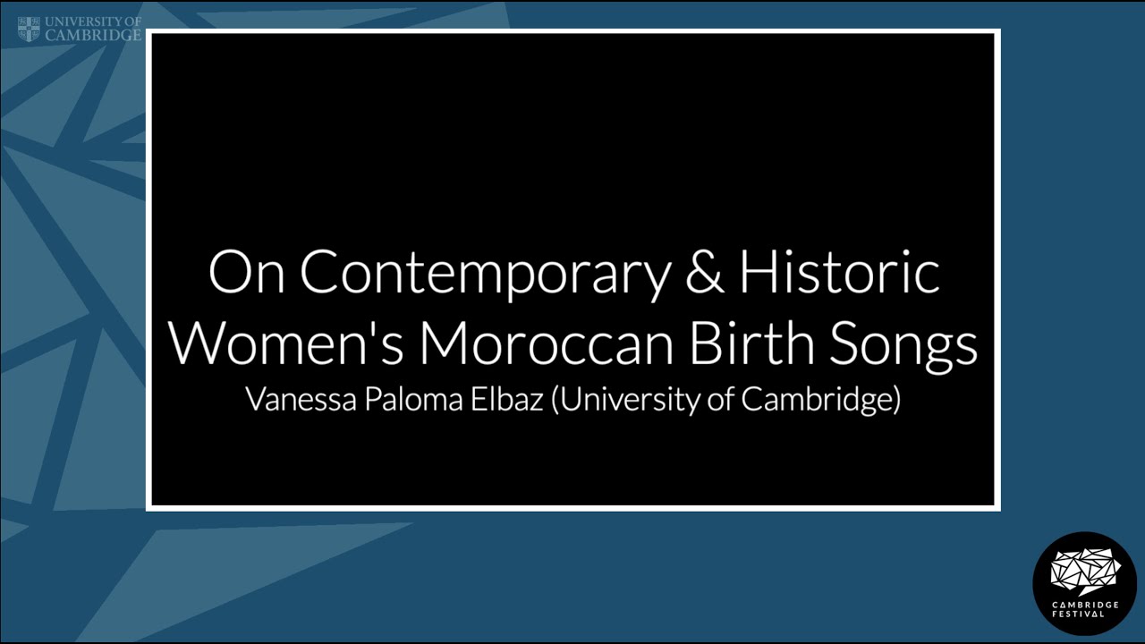 Music of Women and Birthing (1): Vanessa Paloma Elbaz, 'On Women's Moroccan Birth Songs'
