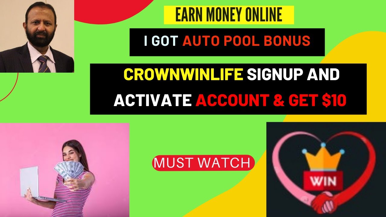 CrownWinLife | I Got Auto Pool Bonus | Signup and Activate Account Get $10 |