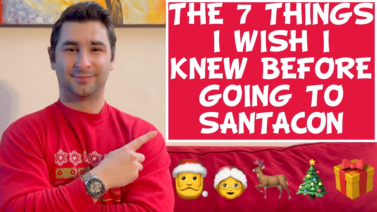 The 7 Things I Wish I Knew BEFORE Going to SantaCon