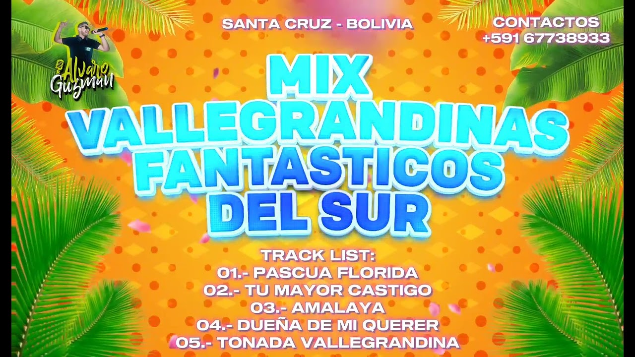 MIX VALLEGRANDINAS FANTASTICOS DEL SUR