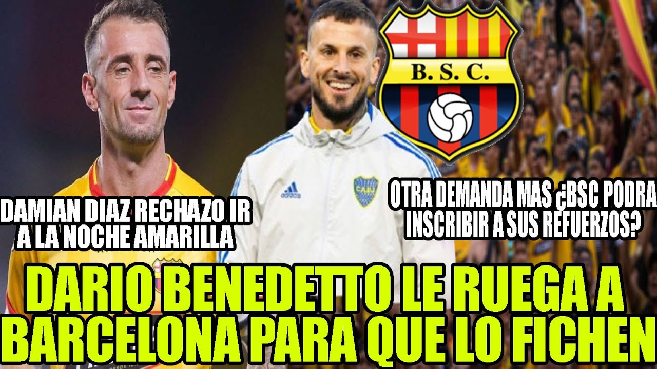 DARIO BENEDETTO LE RUEGA A BARCELONA PARA QUE LO FICHEN! DAMIAN DIAZ RECHAZO IR A LA NOCHE AMARILLA