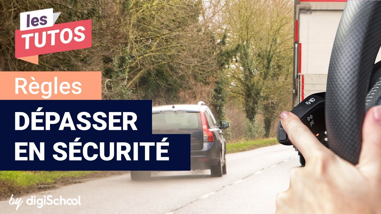 Dépasser en sécurité  | Code de la route