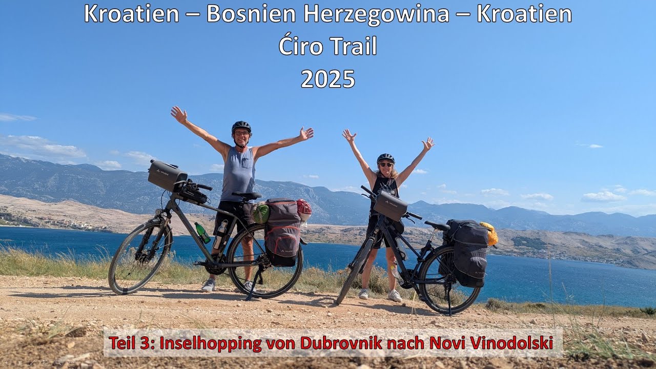 Ćiro Trail Teil 3. Inselhopping von Dubrovnik nach Novi Vinodolski.