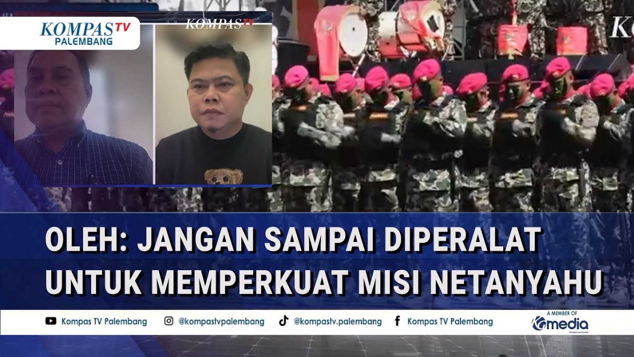 Indonesia Bersiap Kirim Pasukan Perdamaian ke Gaza, Ini Kata Guru Besar UI & Oleh Soleh