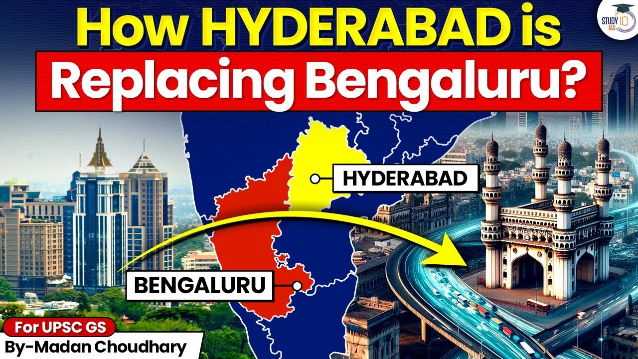 Bengaluru vs Hyderabad: Why Startups Are Choosing Hyderabad Over Bengaluru? | UPSC | StudyIQ IAS