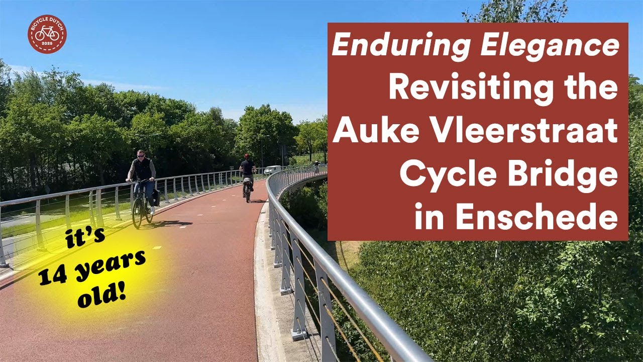 Revisiting the Auke Vleerstraat Cycle Bridge in Enschede