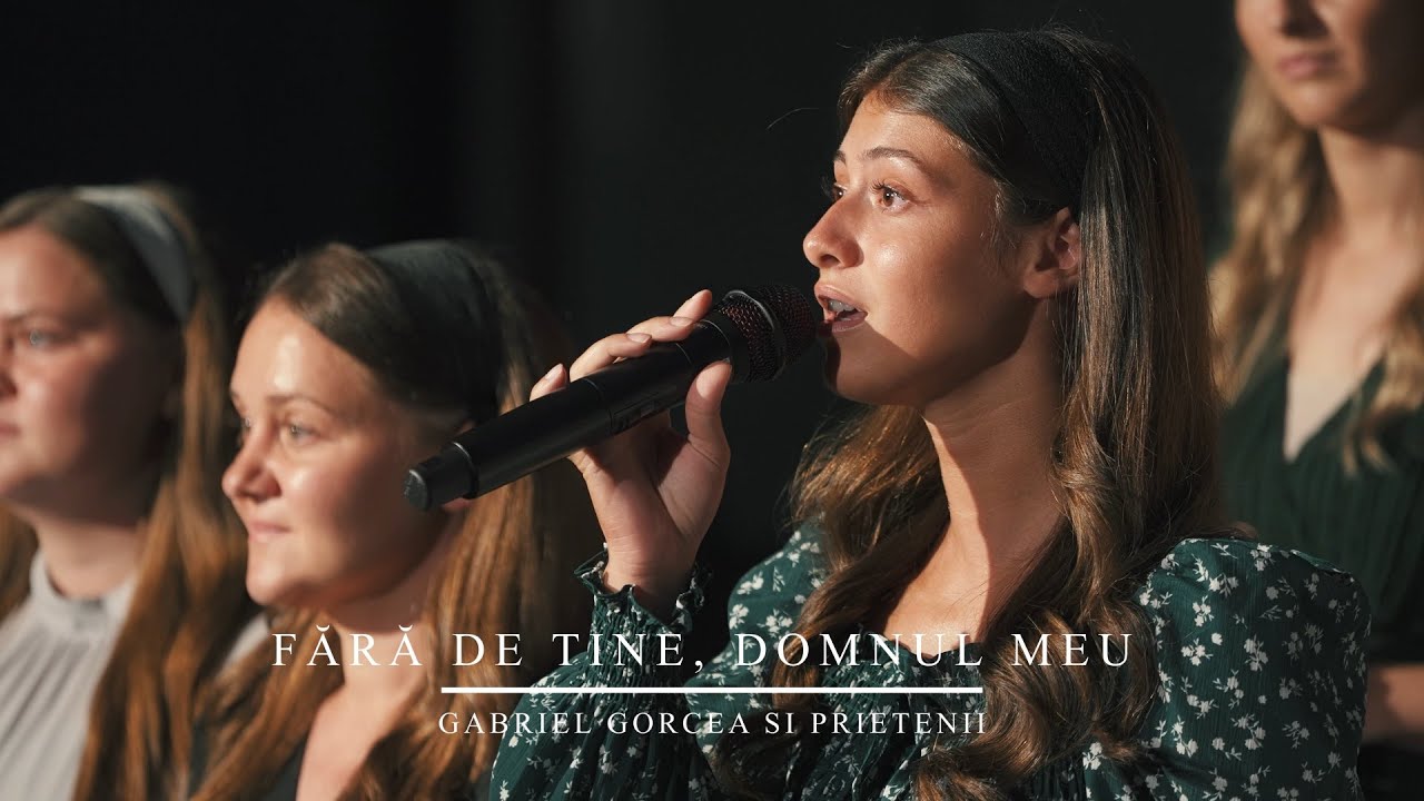 Fara de Tine, Domnul meu - Ana Oniga l Gabriel Gorcea si Prietenii 2025 | LIVE