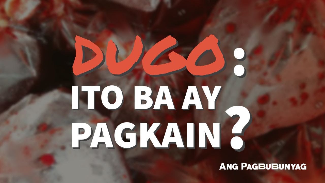 Ang Diyos ang nagbabawal ng pagkain ng Dugo | Ang Pagbubunyag