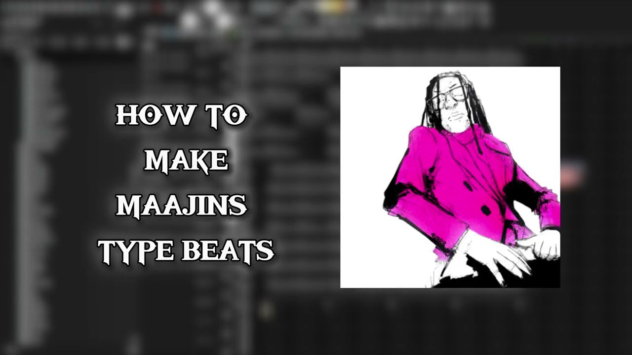 How to make WAVY beats for Maajins like No, Superhero