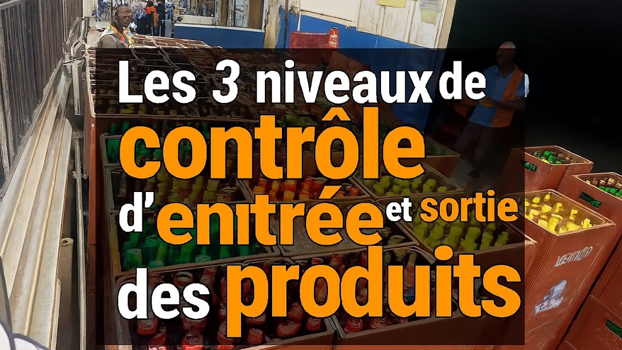 5️⃣0️⃣ LE SUIVI DES ENTRÉES ET SORTIES DE PRODUIT : Les 3 niveaux de contrôle 