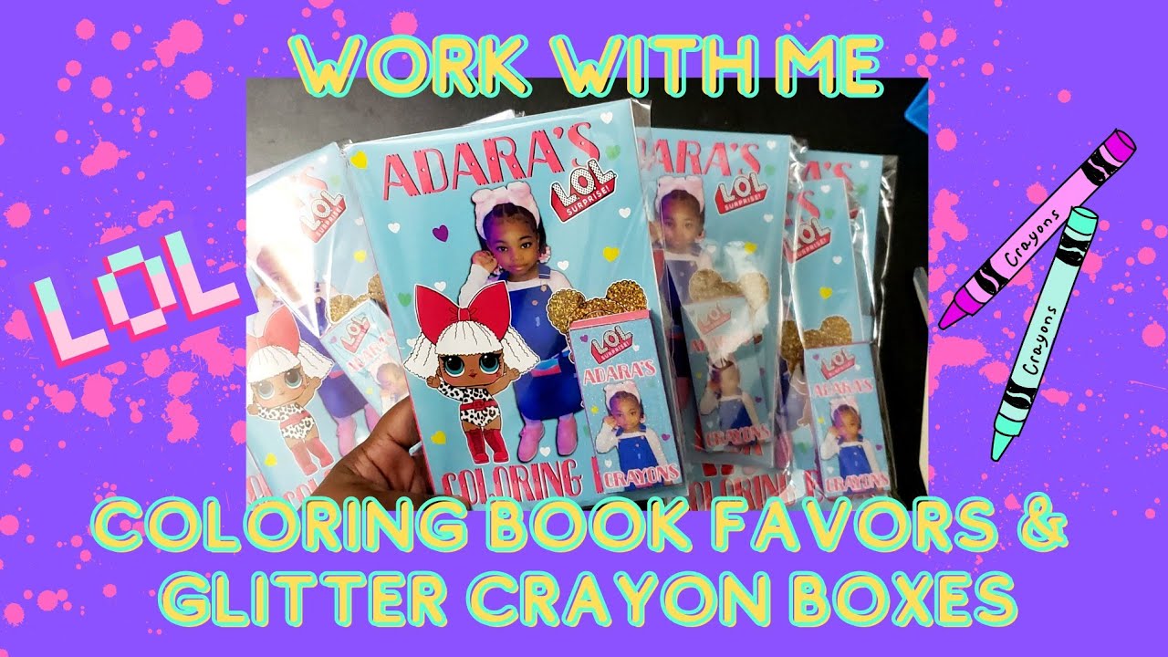 Work With Me/Coloring Book Party Favors/ Glitter Crayon Boxes /Custom Order