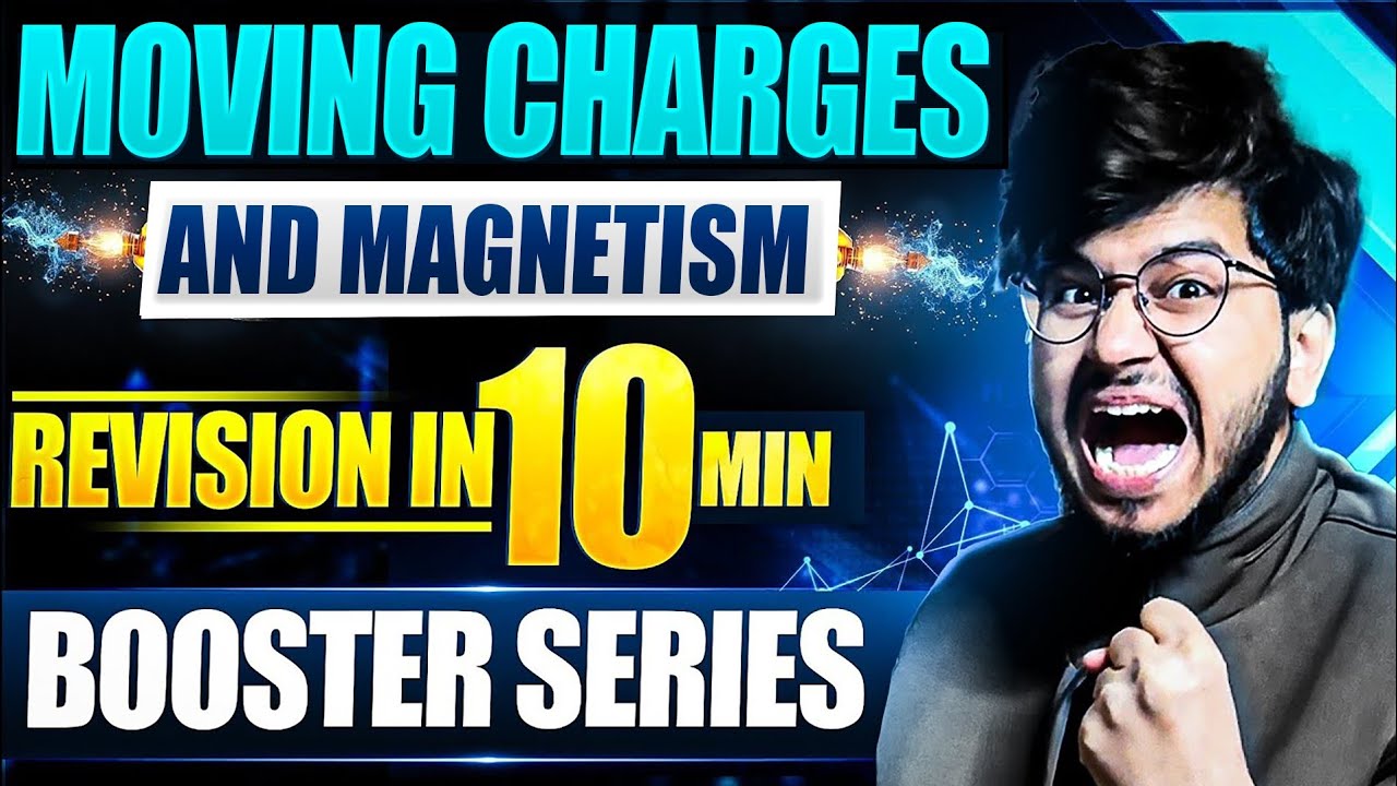 MOVING CHARGES AND MAGNETISM REVISION CLASS 12TH PHYSICS board 2025🔥 || MUNIL SIr
