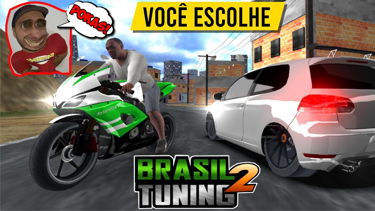 Brasil Tuning 2 - Simulador de Corridas DEI FUGA DE MOTO!!!