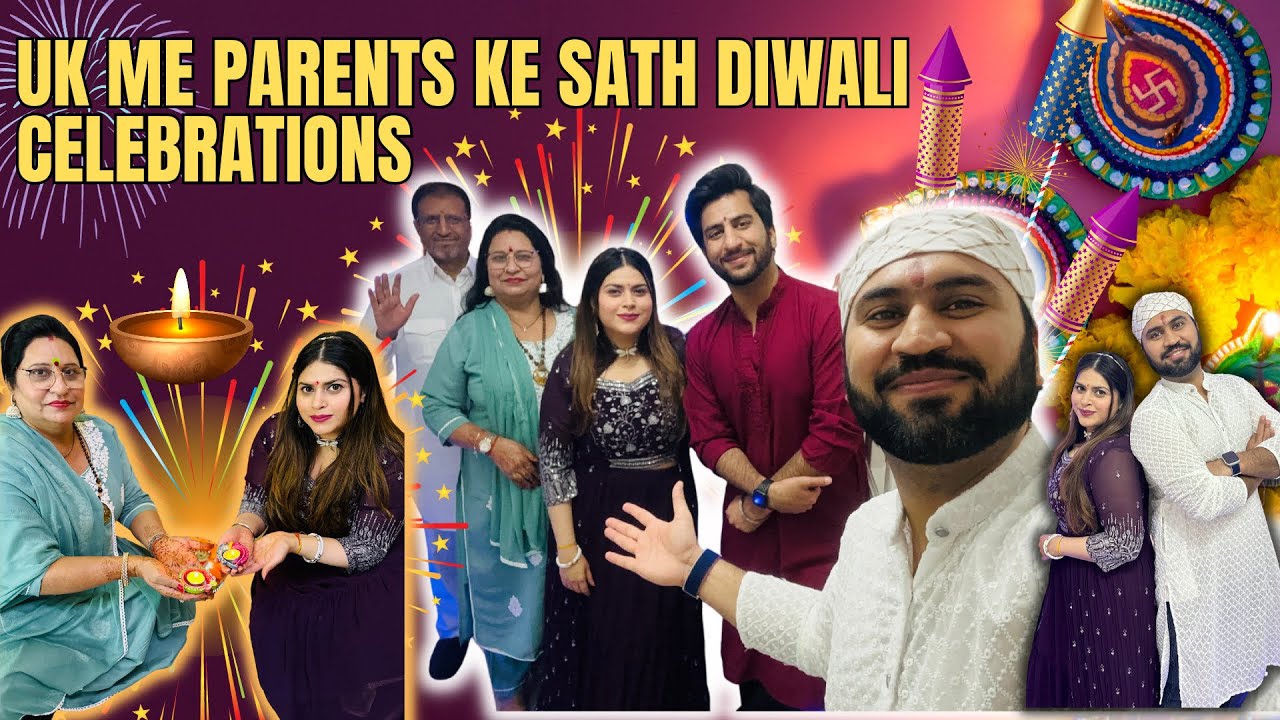 Celebrating DIWALI In UK With Family From INDIA | Diwali Celebrations UK | Indian Youtuber