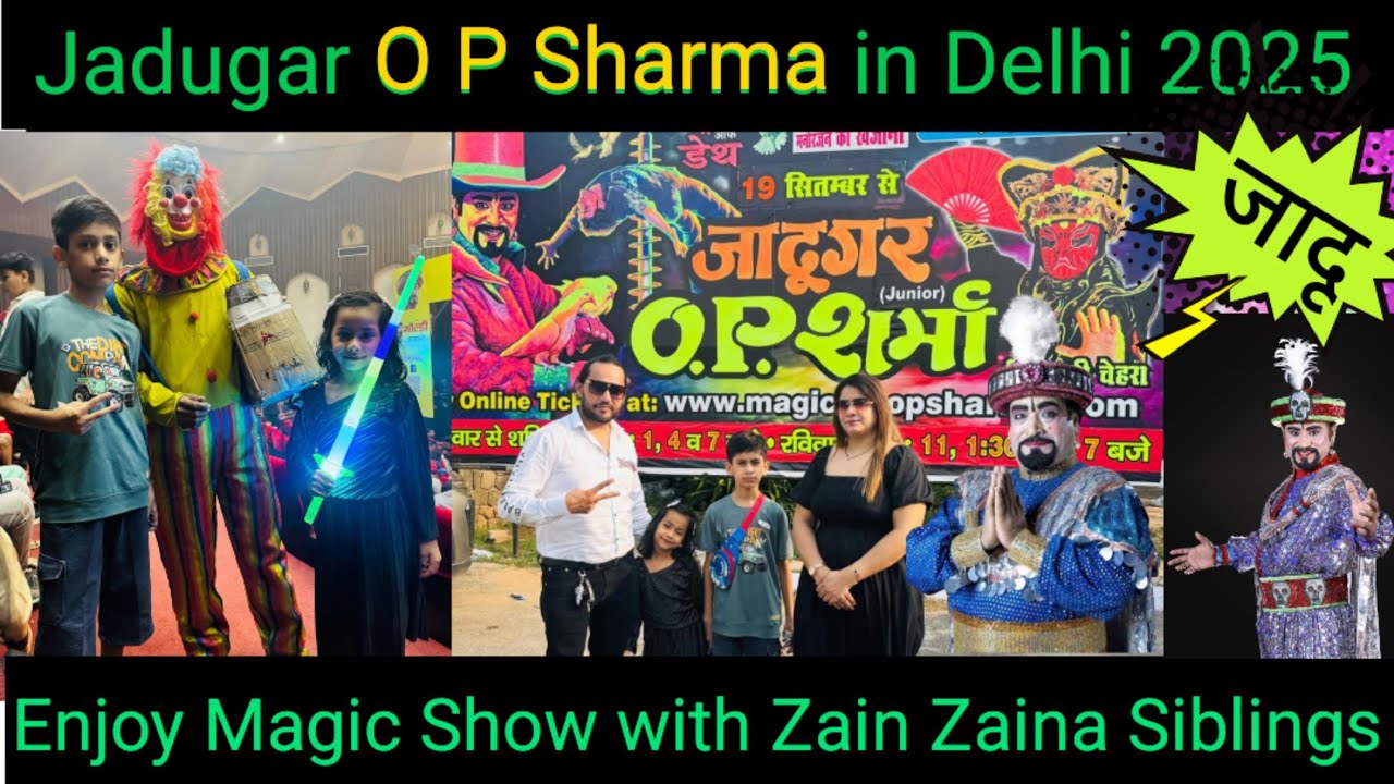 Jadugar O P Sharma Magic Show in Delhi 2025 | #jadugaropsharma #jadu #magic #zainzainasiblings 