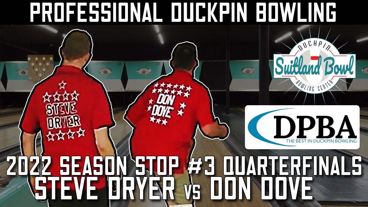 2022 DPBA Pro Tour Stop 3 QUARTERFINALS - Dryer vs Dove