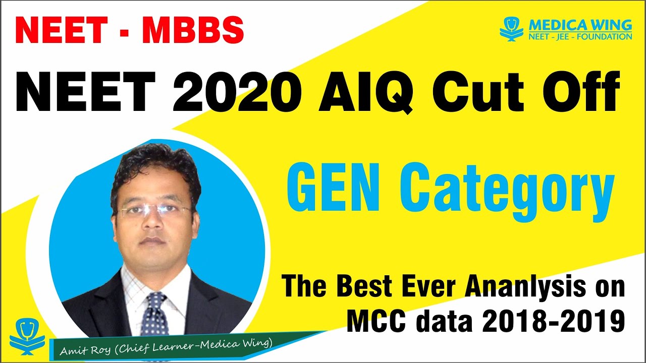 NEET AIQ Cut Off 2020 for GEN || NEET All India Quota Cut off 2020 || Best Ever Analysis on Youtube